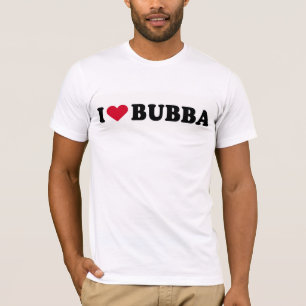 I LIEBE BUBBA T-Shirt