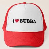 I LIEBE BUBBA TRUCKERKAPPE (Vorderseite)