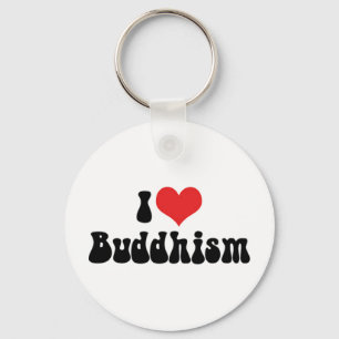 I Liebe Buddhismus Schlüsselanhänger