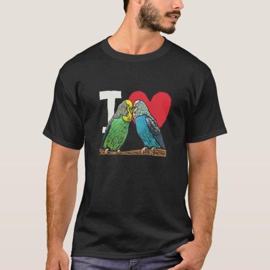 I Liebe Budgies T-Shirt (Vorderseite)