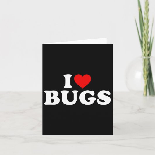 I Liebe Bugs - Herz Karte (Vorderseite)
