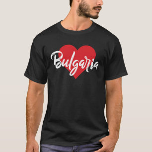 I Liebe Bulgarien Bulgarisch für Frauen T-Shirt