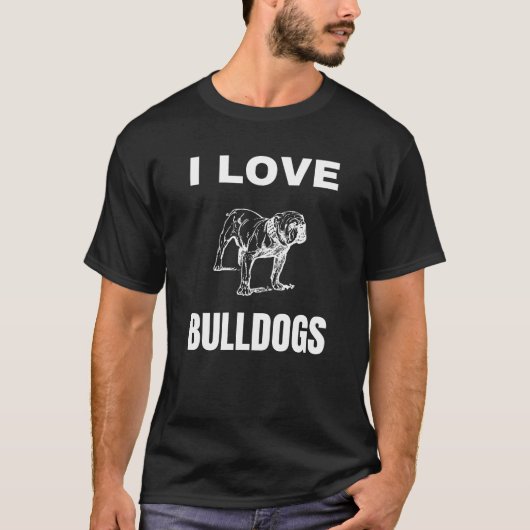 I Liebe Bulldogs T-Shirt (Vorderseite)