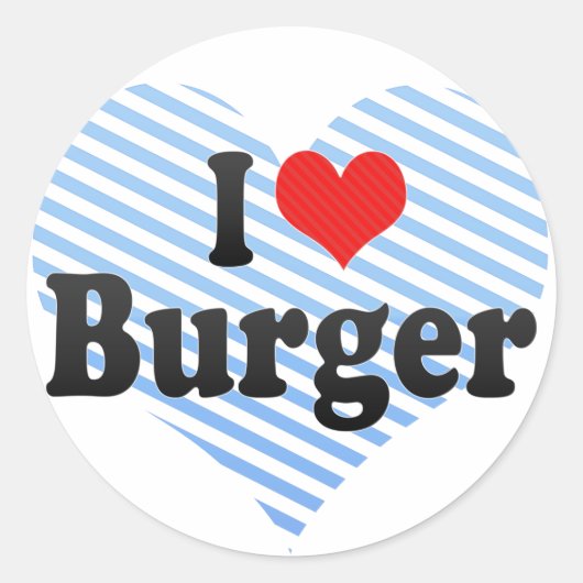 I Liebe Burger Runder Aufkleber (Vorderseite)