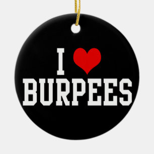 I Liebe Burpees, Fitness Keramikornament