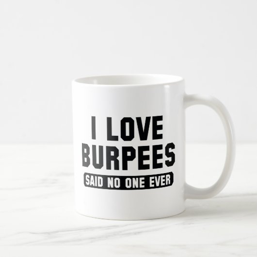 I Liebe Burpees Kaffeetasse (Rechts)