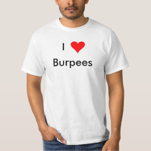 I Liebe Burpees T-Shirt