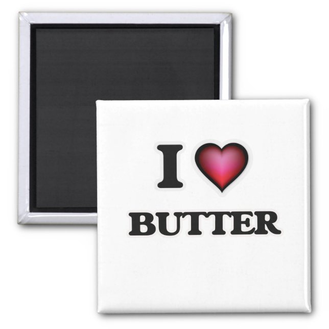 I Liebe Butter Magnet (Vorne)