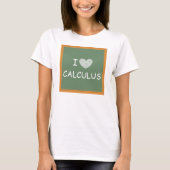 I Liebe Calculus T-Shirt (Vorderseite)