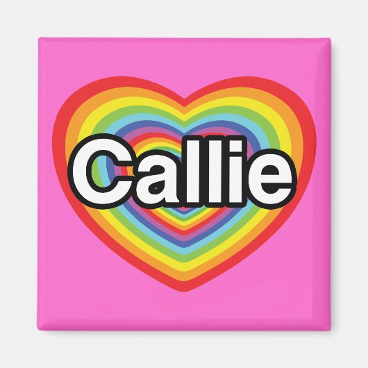 I Liebe Callie: Regenbogenherz Magnet (Vorne)