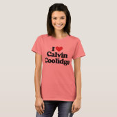 I Liebe Calvin Coolidge T-Shirt (Vorne ganz)