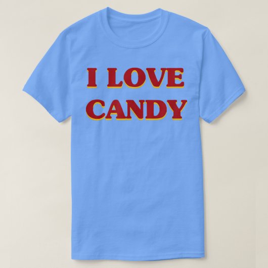 I Liebe Candy Ästhetische Ernährung & Süßigkeiten  T-Shirt (Design vorne)
