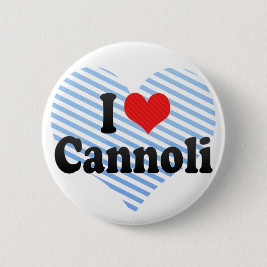 I Liebe Cannoli Button (Vorderseite)