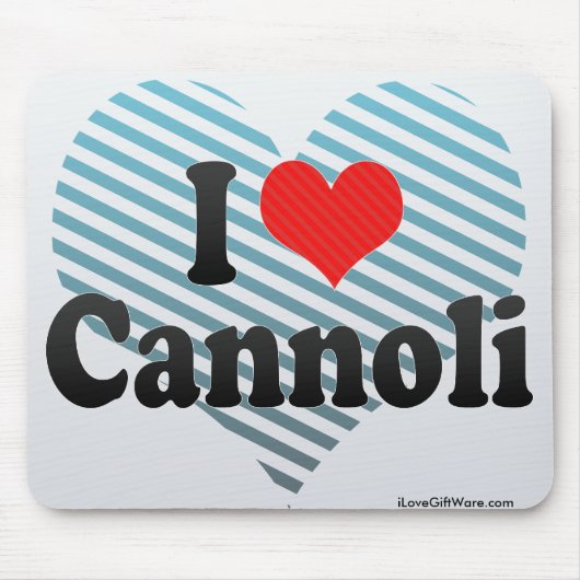 I Liebe Cannoli Mousepad (Vorne)