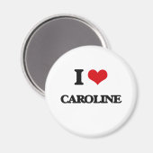 I Liebe Caroline Magnet (Vorderseite/Rückseite)
