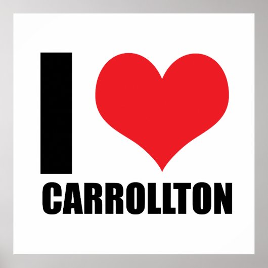 I Liebe Carrollton Poster (Vorne)
