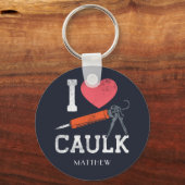 I Liebe Caulking Bauarbeiter Personalisiert Schlüsselanhänger (Vorderseite)