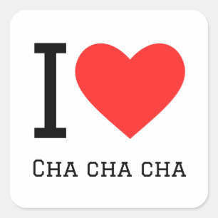 I Liebe Cha cha cha Quadratischer Aufkleber