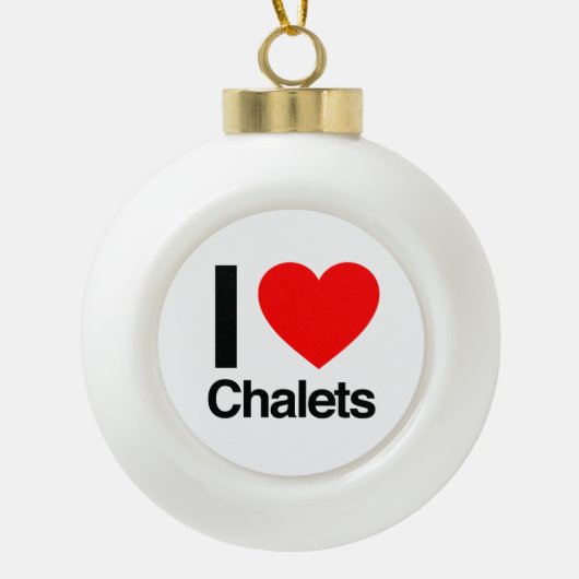 i Liebe Chalets Keramik Kugel-Ornament (Vorderseite)