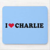 I LIEBE CHARLIE MOUSEPAD (Vorne)