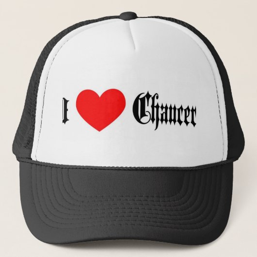 I Liebe Chaucer Truckerkappe (Vorderseite)