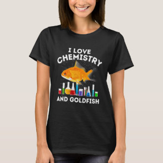 I Liebe Chemie und Goldfish Lehrerin Chemist Gold T-Shirt