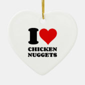 I LIEBE CHICKEN NUGGETS KERAMIK ORNAMENT (Vorne)