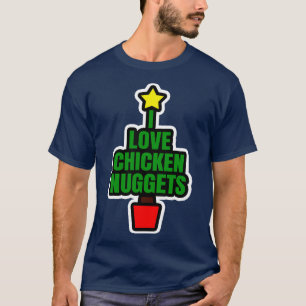 I Liebe Chicken Nuggets T-Shirt