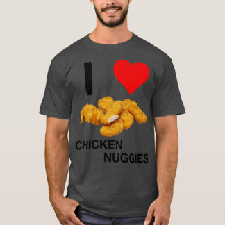 I Liebe Chicken Nuggies T-Shirt