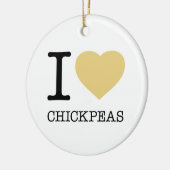 I LIEBE CHICKPEAS KERAMIK ORNAMENT (Links)