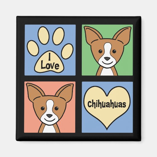 I Liebe Chihuahuas Magnet (Vorne)