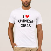 I LIEBE-CHINESE-MÄDCHEN T-Shirt (Vorderseite)