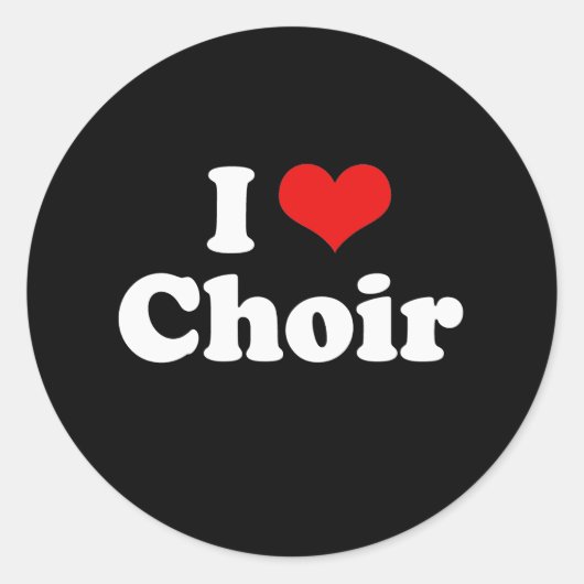 I Liebe Choir Tshirt Runder Aufkleber (Vorderseite)