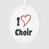 I Liebe Chor Ornament (Vorderseite)