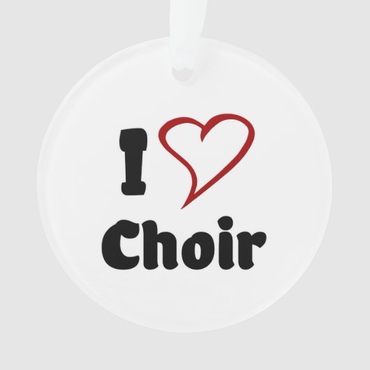I Liebe Chor Ornament (Vorderseite)