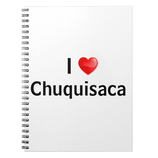 I Liebe Chuquisaca Notizblock (Vorderseite)