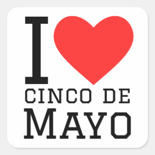 I Liebe cinco de mayo Quadratischer Aufkleber