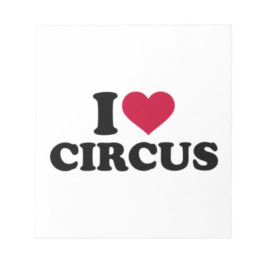 I Liebe Circus Notizblock (Vorderseite)