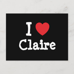 I Liebe Claire T - Shirt Postkarte