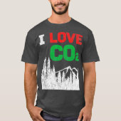 I Liebe CO2 Diesel Klimawandel lustiges Geschenk T-Shirt (Vorderseite)