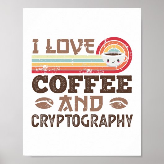 I Liebe Coffee and Cryptography Retro Sunset Gift Poster (Vorne)