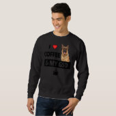 I Liebe Coffee and my gsd German Shepherd Dog Mama Sweatshirt (Vorne ganz)