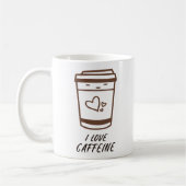 "I Liebe Coffein" Kaffeecup Kaffeetasse (Links)