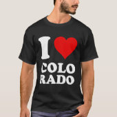 I Liebe Colo Rado T-Shirt (Vorderseite)