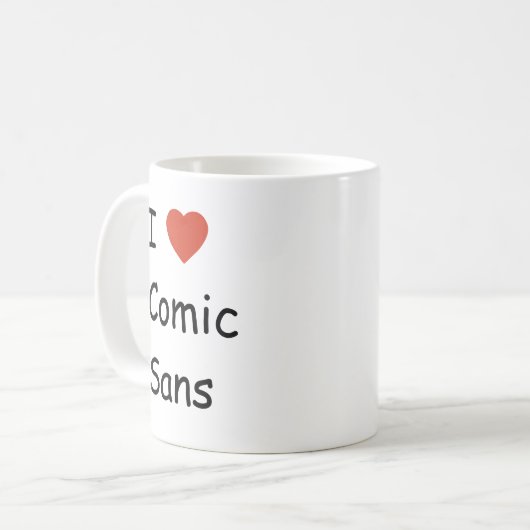 I Liebe Comic Sans Kaffeetasse (Vorderseite Links)