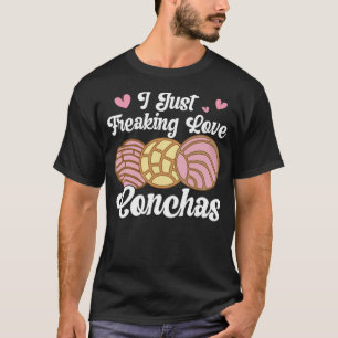 I Liebe Conchas Pan Dulce Latina Mexican Mujer Con T-Shirt