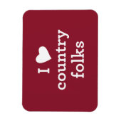 I Liebe Country Folks Magnet (Vertikal)