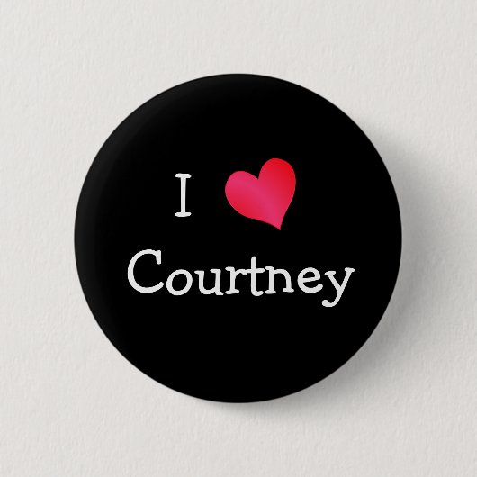 I Liebe Courtney Button (Vorderseite)