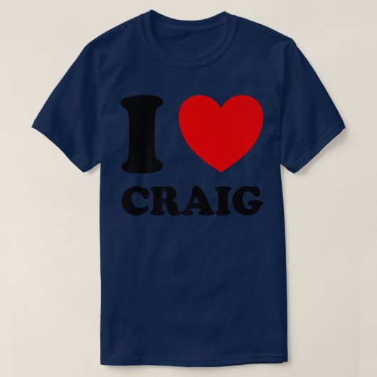 I Liebe Craig T-Shirt (Design vorne)