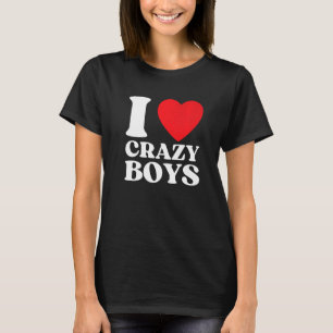 I Liebe Crazy Boys I Red Heart Crazy Boys Zitat 4 T-Shirt
